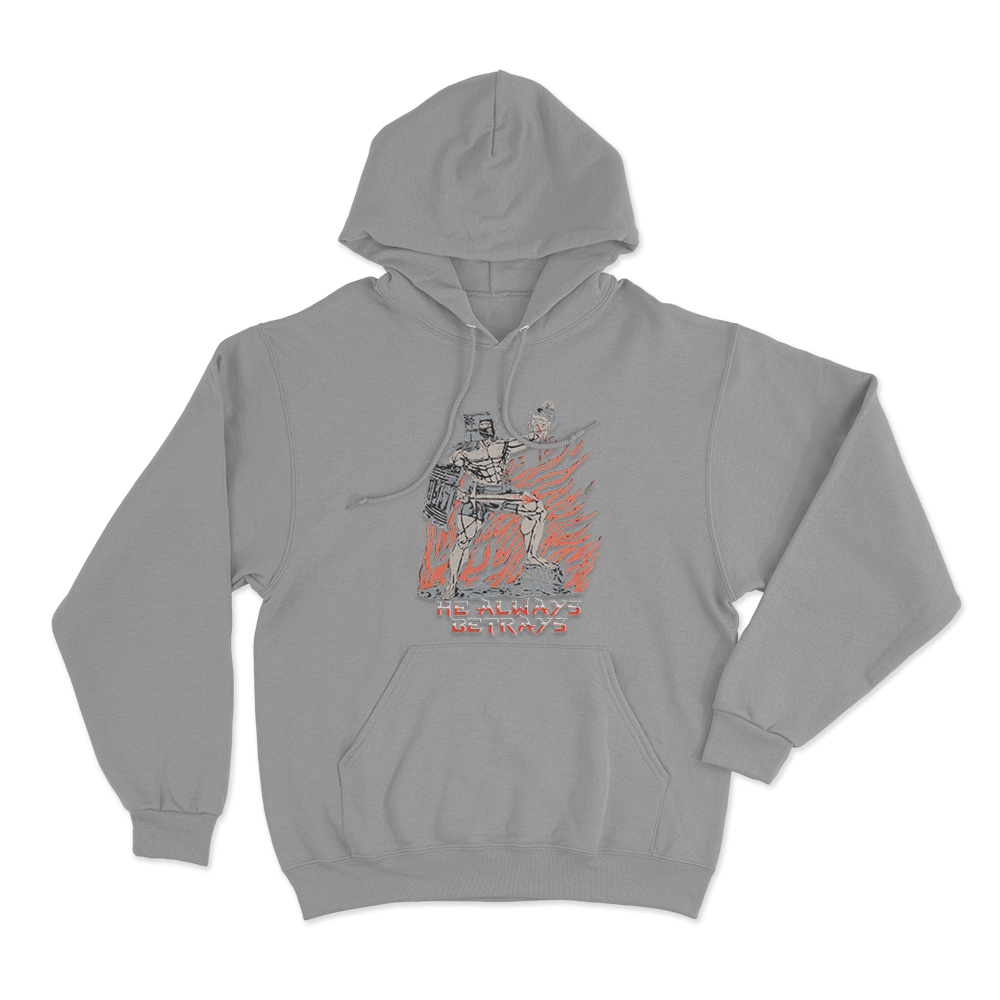 He always betrays Unisex Hoodie Grey He always betrays Unisex Hoodie Grey