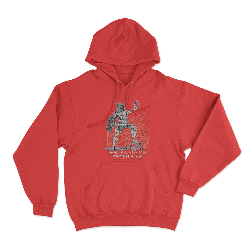 He always betrays Unisex Hoodie Red He always betrays Unisex Hoodie Red